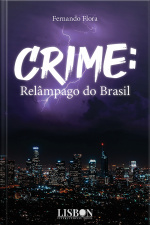 Crime: Relâmpago Do Brasil