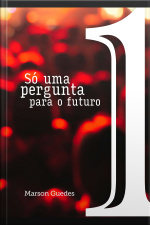 Só Uma Pergunta Para O Futuro