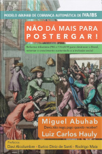 Não Dá Mais Para Postergar!: Reforma Tributária (pec No 110-2019) Para Destravar O Brasil, Retomar O Crescimento Sustentado E A Inclusão Social
