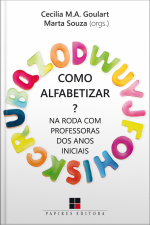Como Alfabetizar? Na Roda Com Professoras Dos Anos Iniciais