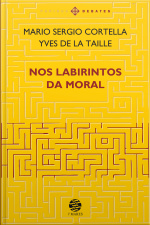 Nos Labirintos Da Moral - Ed. Ampliada