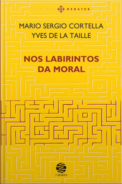 Nos Labirintos Da Moral - Ed. Ampliada