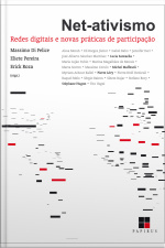 Net-ativismo: Redes Digitais E Novas Práticas De Participação