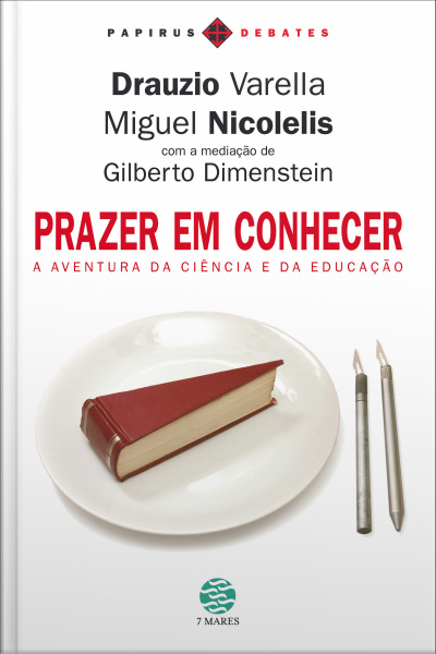 Prazer Em Conhecer: A Aventura Da Ciência E Da Educação