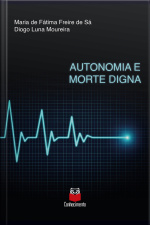Autonomia E Morte Digna