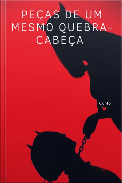 Peças De Um Mesmo Quebra-cabeça - Bsdm: Drama/erótico