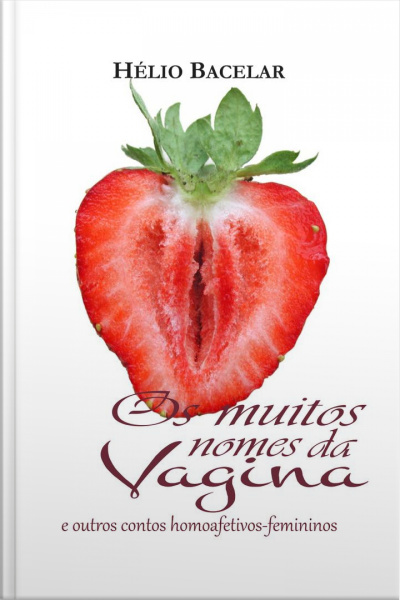 Os Muitos Nomes Da Vagina