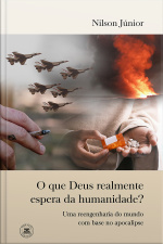 O Que Deus Realmente Espera Da Humanidade?