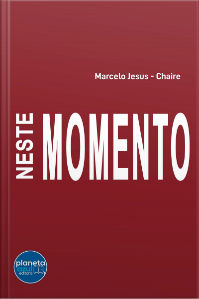 Neste Momento
