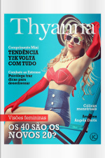 Thyanna Ed. 23 - Os 40 são os novos 20?
