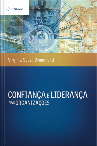 Confiança E Liderança Nas Organizações