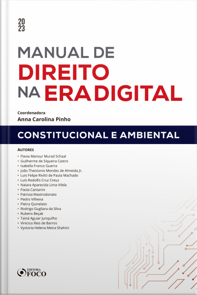 Manual De Direito Na Era Digital - Constitucional E Ambiental