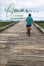 Amar... Um Constante (Des)Equilíbrio