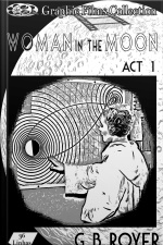 Graphic Films Collection - Woman In The Moon – Act 1