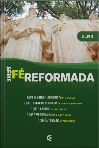 Série Fé Reformada - Volume 3