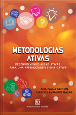 Metodologias Ativas: Desenvolvendo Aulas Ativas Para Uma Aprendizagem Significativa