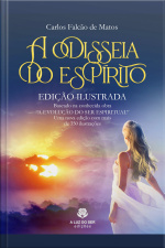 A Odisseia Do Espírito: Edição Ilustrada