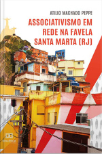 Associativismo Em Rede Na Favela Santa Marta (rj)