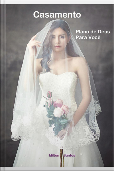 Casamento: Plano De Deus Para Você
