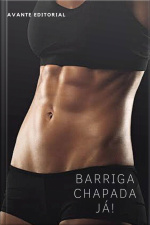 Barriga Chapada Já!