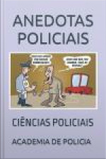 Anedotas Policiais: Ciências Policiais
