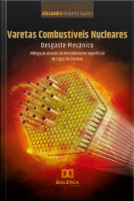 Varetas Combustíveis Nucleares: Desgaste Mecânico Mitigação Através Do Recobrimento Superficial De Ligas De Zircônio