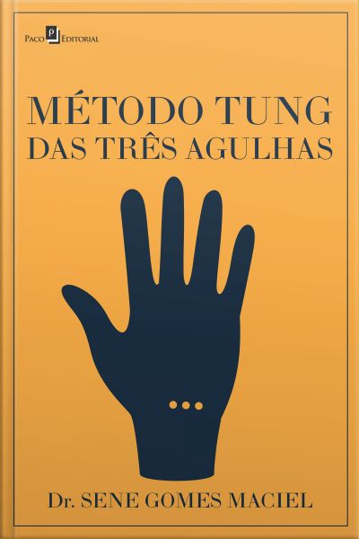 Método Tung Das Três Agulhas