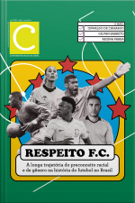 Revista Continente Multicultural #263: Respeito F.c.
