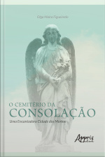 O Cemitério Da Consolação: Uma Encantadora Cidade Dos Mortos