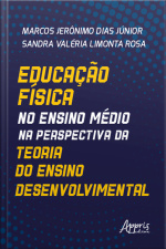 Educação Física No Ensino Médio Na Perspectiva Da Teoria Do Ensino Desenvolvimental