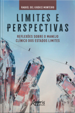 Limites E Perspectivas: Reflexões Sobre O Manejo Clínico Dos Estados Limites