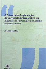 O Potencial De Implantação De Universidade Corporativa Em Instituições Particulares De Ensino: Universidade Corporativa