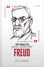 Coleção Saberes - 100 Minutos Para Entender Freud