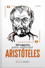 Coleção Saberes - 100 Minutos Para Entender Aristóteles