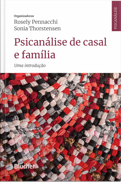 Psicanálise De Casal E Família: Uma Introdução