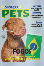 Spaço Pets Ed. 41 - Fogos de artifício na Copa e fim de ano