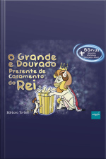 O grande e dourado presente de casamento do rei