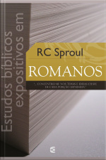 Estudos Bíblicos Expositivos Em Romanos