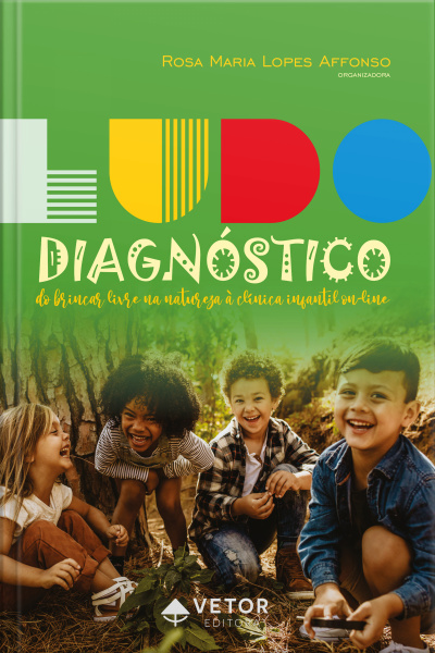 Ludodiagnóstico: Do Brincar Livre Na Natureza À Clínica Infantil On-line
