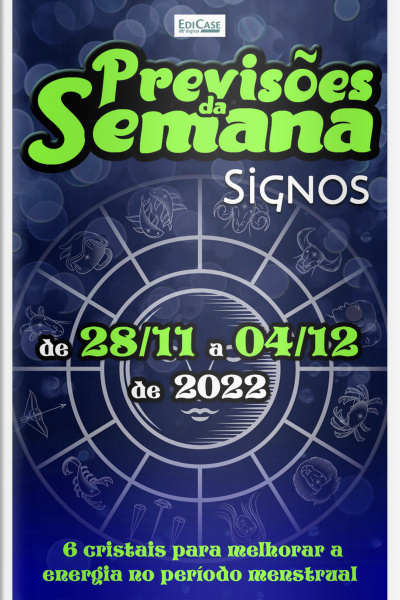 Previsões da Semana Ed. 137 - Previsões de 28/11 a 04/12 de 2022