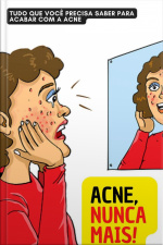 Acne, Nunca Mais!