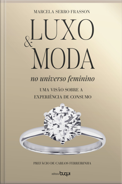 Luxo E Moda No Universo Feminino