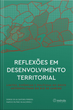 Reflexões Em Desenvolvimento Territorial: Limites, Vivências E Políticas No Oeste Metropolitano Do Rio De Janeiro
