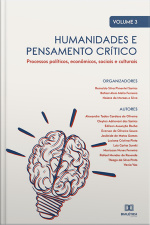 Humanidades E Pensamento Crítico: Processos Políticos, Econômicos, Sociais E Culturais: Volume 3