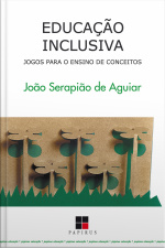 Educação Inclusiva: Jogos Para O Ensino De Conceitos