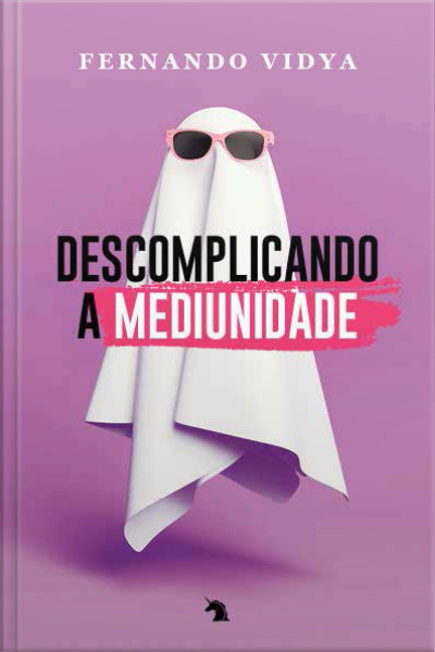 Descomplicando A Mediunidade