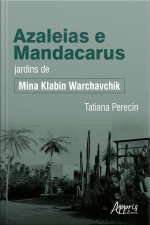 Azaleias E Mandacarus Jardins De Mina Klabin Warchavchik