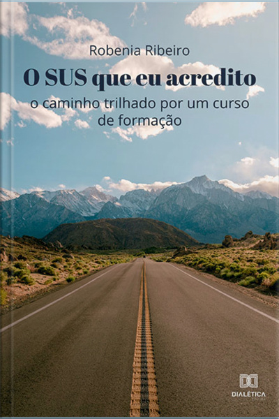 O Sus Em Que Eu Acredito: O Caminho Trilhado Por Um Curso De Formação