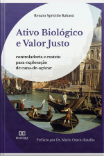Ativo Biológico E Valor Justo: Controladoria E Custeio Para Exploração De Cana-de-açúcar
