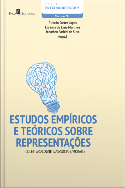 Estudos Empíricos E Teóricos Sobre Representações: Coletivas, Cognitivas, Sociais E Morais
